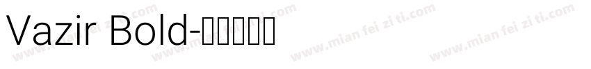Vazir Bold字体转换